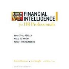 Financial Intelligence for HR Professionals: What You Really Need to Know About the Numbers 8th