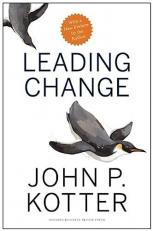 Leading Change, with a New Preface by the Author with New Preface 