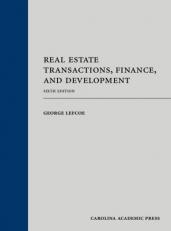 Real Estate Transactions, Finance, and Development 6th