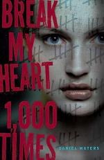 Break My Heart 1,000 Times