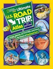 National Geographic Kids Ultimate U. S. Road Trip Atlas, 2nd Edition