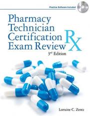 Pharmacy Technician Certification Exam Review with CD 3rd