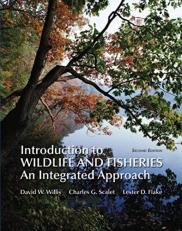Introduction to Wildlife and Fisheries : An Integrated Approach 2nd