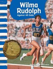 Wilma Rudolph : Against All Odds 