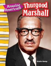 Amazing Americans : Thurgood Marshall 