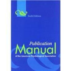 Publication Manual of the American Psychological Association® 6th