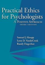 Practical Ethics for Psychologists : A Positive Approach 3rd