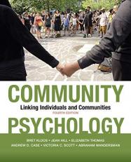 Community Psychology : Linking Individuals and Communities 4th