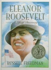 Eleanor Roosevelt: A Life of Discovery 