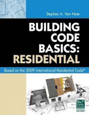 Building Code Basics - Residential : Based on 2009 International Residential Code 