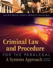Criminal Law and Procedure for the Paralegal 4th