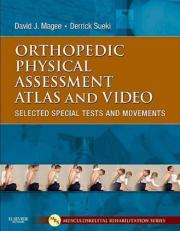 Orthopedic Physical Assessment Atlas and Video : Selected Special Tests and Movements With DVD 