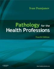 Pathology for the Health Professions 4th