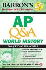 AP Q&a World History : With 600 Questions and Answers 