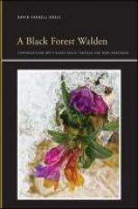 A Black Forest Walden: Conversations with Henry David Thoreau and Marlonbrando (Suny Series, Insinuations: Philosophy, Psychoanalysis, Liter) 