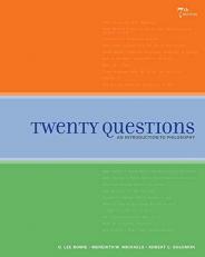 Twenty Questions : An Introduction to Philosophy