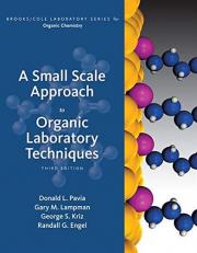 A Small Scale Approach to Organic Laboratory Techniques 3rd