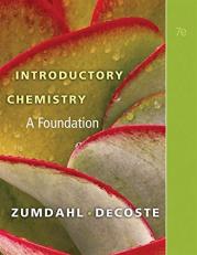 Introductory Chemistry : A Foundation 7th