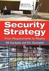 Security Strategy : From Requirements to Reality 