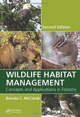 Wildlife Habitat Management : Concepts and Applications in Forestry, Second Edition