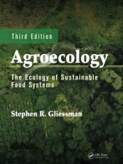 Agroecology : The Ecology of Sustainable Food Systems, Third Edition