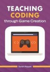 Teaching Coding Through Game Creation 