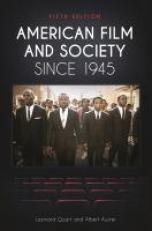 American Film and Society since 1945, 5th Edition