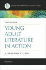 Young Adult Literature in Action : A Librarian's Guide, 3rd Edition