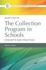 The Collection Program in Schools : Concepts and Practices 7th
