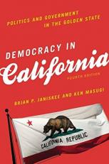 Democracy in California : Politics and Government in the Golden State 4th