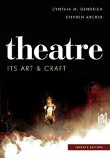 Theatre : Its Art and Craft 7th