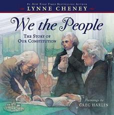 We the People : The Story of Our Constitution 