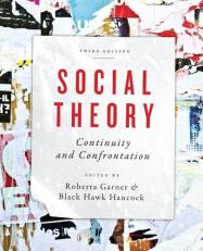 Social Theory : Continuity and Confrontation 3rd