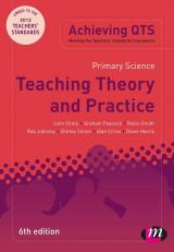 Primary Science: Teaching Theory and Practice 6th