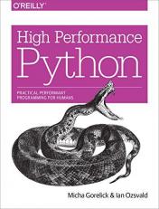 High Performance Python : Practical Performant Programming for Humans 