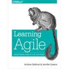 Learning Agile: Understanding Scrum, Xp, Lean, And Kanban 14th