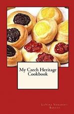 My Czech Heritage Cookbook 