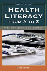 Health Literacy from A to Z : Practical Ways to Communicate Your Health Message 2nd