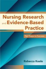 Nursing Research and Evidence-Based Practice 1st