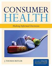 Consumer Health: Making Informed Decisions with Access 