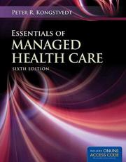 Essentials of Managed Health Care with Access 6th