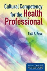 Cultural Competency for the Health Professional with Access 