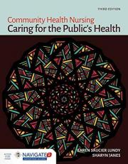 Community Health Nursing : Caring for the Public's Health with Access 3rd