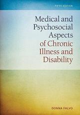 Medical and Psychosocial Aspects of Chronic Illness and Disability 5th