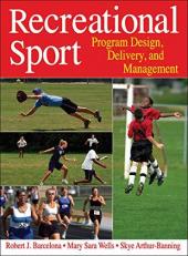 Recreational Sport : Program Design, Delivery, and Management 