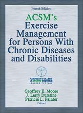 ACSM's Exercise Management for Persons with Chronic Diseases and Disabilities 4th