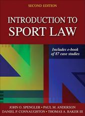 Introduction to Sport Law with Case Studies in Sport Law 2nd