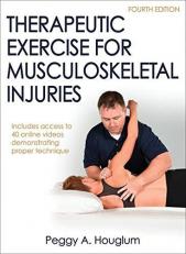 Therapeutic Exercise for Musculoskeletal Injuries 4th