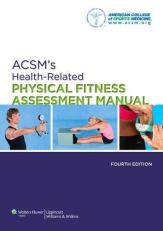 ACSM's Health-Related Physical Fitness Assessment Manual with Access 4th
