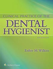 Clinical Practice of the Dental Hygienist 12th